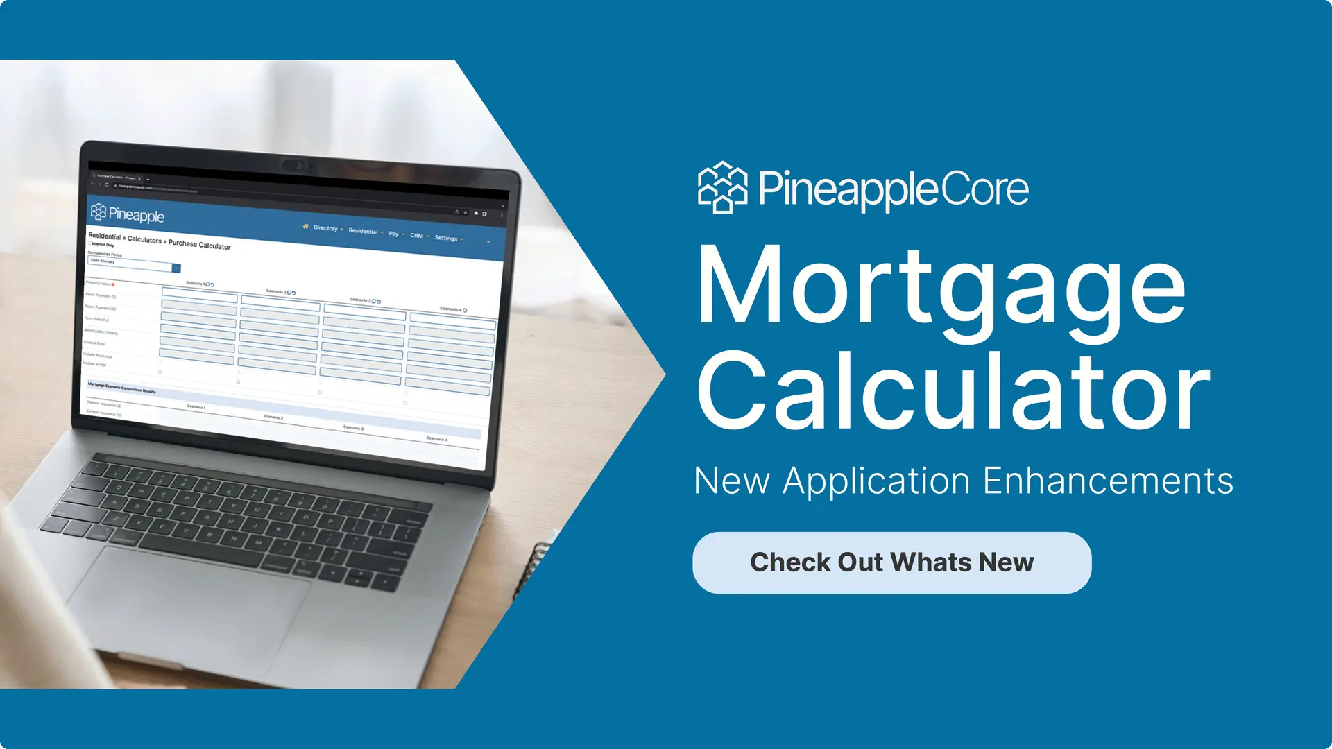 Pineapple Technology Update: Mortgage Calculators